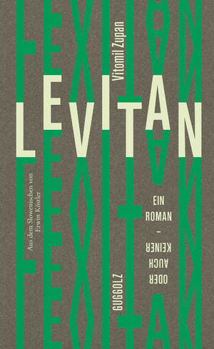 neues Buch – Vitomil Zupan – Levitan