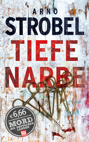 ISBN 9783945386668: Tiefe Narbe (BILD am Sonntag Thriller 2019)