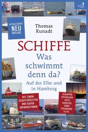 ISBN 9783945465936: Schiffe. Was schwimmt denn da? Auf der Elbe und in Hamburg.