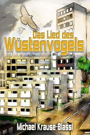 ISBN 9783945509081: Das Lied des Wüstenvogels