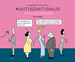 ISBN 9783945530290: #Antisemitismus für Anfänger – Eine Cartoon-Anthologie