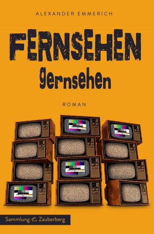 gebrauchtes Buch – Alexander Emmerich – Fernsehen gernsehen