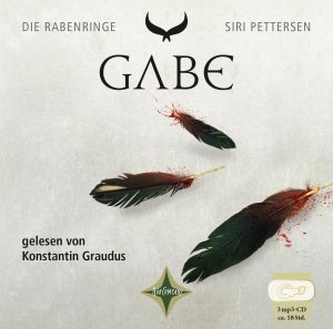 ISBN 9783945709993: Die Rabenringe III - Gabe - Gelesen von Konstantin Graudus, 3 mp3-CD, ca. 18 Stunden