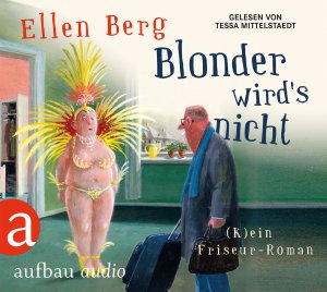 ISBN 9783945733141: Blonder wird's nicht - (K)ein Friseur-Roman Gelesen von Tessa Mittelstaedt