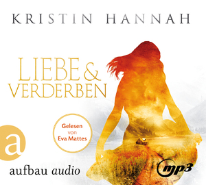 gebrauchtes Hörbuch – Kristin Hannah – LIEBE UND VERDERBEN - 4 MP3-CDs