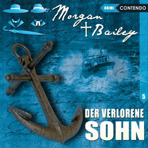 ISBN 9783945757390: Morgan & Bailey 05: Der Verlorene Sohn