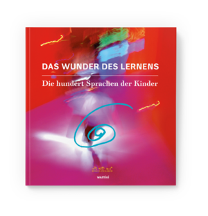 ISBN 9783945810293: Das Wunder des Lernens