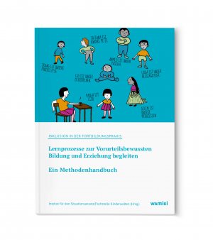 ISBN 9783945810408: Inklusion in der Fortbildungspraxis: Ein Methodenhandbuch - Lernprozesse zur Vorurteilsbewussten Bildung und Erziehung begleiten