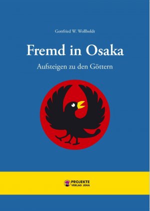 ISBN 9783945971086: Fremd in Osaka