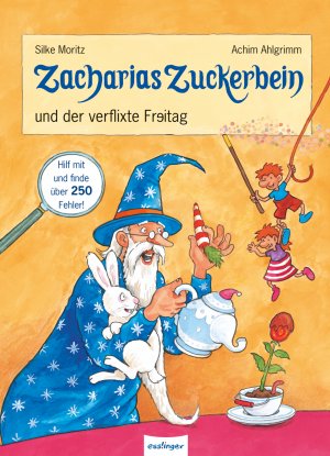 ISBN 9783946012207: Zacharias Zuckerbein und der verflixte Freitag. Illustrationen von Achim Ahlgrimm