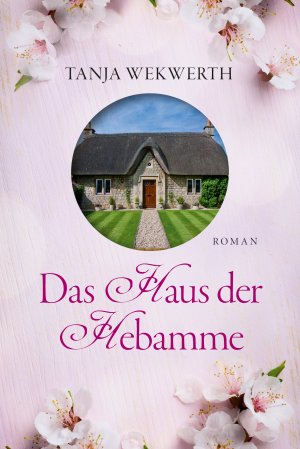 ISBN 9783946012375: Das Haus der Hebamme : Roman.