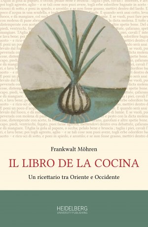 ISBN 9783946054245: Il libro de la cocina – Un ricettario tra Oriente e Occidente