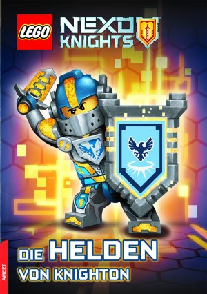 gebrauchtes Buch – LEGO® Nexo Knights(TM) Die Helden von Knighton