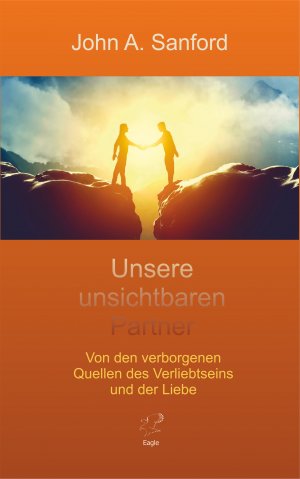 ISBN 9783946136170: Unsere unsichtbaren Partner - Von den verborgenen Quellen des Verliebtseins und der Liebe