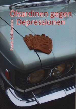 ISBN 9783946169116: Ölsardinen gegen Depressionen