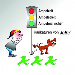 ISBN 9783946169758: Ampelzeit Ampelstreit Ampelmännchen - Karikaturen von JoBe