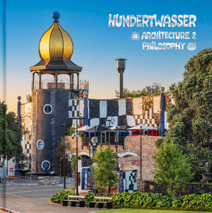 ISBN 9783946177265: Hundertwasser Architektur & Philosophie - Hundertwasser Art Centre