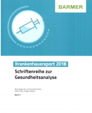 ISBN 9783946199182: BARMER Krankenhausreport 2018 – Schriftenreihe zur Gesundheitsanalyse