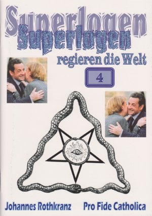 ISBN 9783946271079: Superlogen regieren die Welt, Teil 4