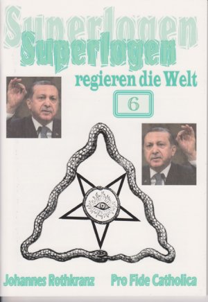 ISBN 9783946271093: Superlogen regieren die Welt, Teil 6