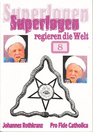 ISBN 9783946271116: Superlogen regieren die Welt, Teil 8