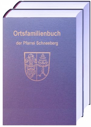 ISBN 9783946295983: Ortsfamilienbuch der Pfarrei Mariä Geburt in Schneeberg und der Filiale Mariä Heimsuchung in Hambrunn - 1618 bis in die Gegenwart