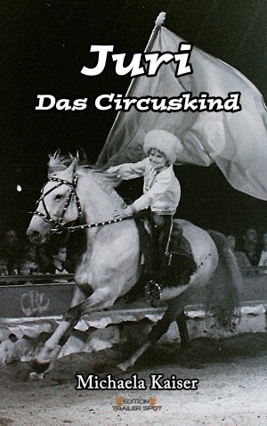 ISBN 9783946308263: Juri – Das Circuskind