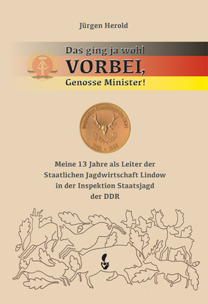 ISBN 9783946324614: Das ging ja wohl VORBEI, Genosse Minister