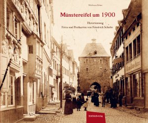 ISBN 9783946328476: Münstereifel um 1900 - Historienweg