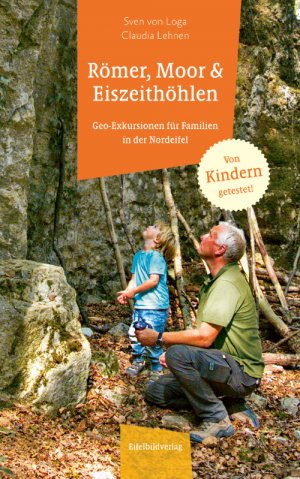 Geo-Exkursionen für Familien in der Nordeifel Moor und Eiszeithöhlen Römer