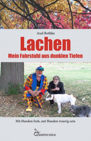 ISBN 9783946424253: Lachen – Mein Fahrstuhl aus dunklen Tiefen - Mit Hunden froh, mit Hunden traurig sein