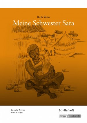 ISBN 9783946482093: Meine Schwester Sara – Ruth Weiss – Schülerarbeitsheft: Arbeitsheft, Schülerheft, Aufgaben, Interpretation, Heft (Sekundarstufe I: Literatur im Unterricht)