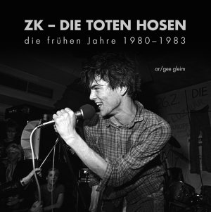 ISBN 9783946502098: ZK - DIE TOTEN HOSEN