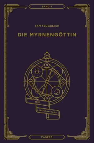 ISBN 9783946502104: Die Myrnengöttin, Die Krosann-Saga Band 4