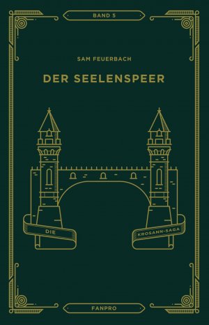 ISBN 9783946502135: Der Seelenspeer, Die Krosann-Saga Band 5