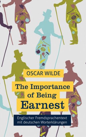 ISBN 9783946571490: The Importance of Being Earnest: Fremdsprachentext Englisch mit deutschen Worterklärungen