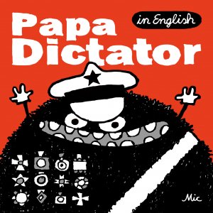 ISBN 9783946642930: Papa Dictator EN