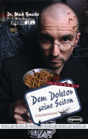 ISBN 9783946643159: Dem Doktor seine Seiten - von 2012 bis 2019 - Jetzt noch mehr Doktor drin