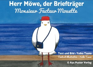 ISBN 9783946724124: Herr Möwe, der Briefträger – Monsieur Facteur Mouette