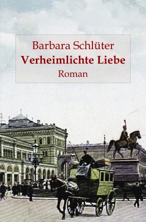 ISBN 9783946751816: Verheimlichte Liebe | Barbara Schlüter | Taschenbuch | 234 S. | Deutsch | 2025 | Elvea | EAN 9783946751816