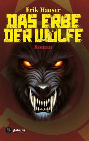 ISBN 9783946773405: Das Erbe der Wölfe – Roman