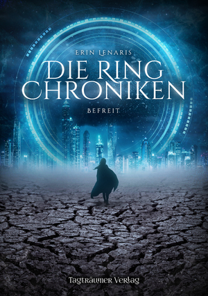 ISBN 9783946843689: Die Ring Chroniken 2 - Befreit