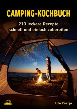 neues Buch – Ute Tietje – Camping-Kochbuch