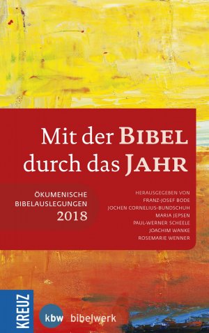 gebrauchtes Buch – Franz-Josef Bode – Mit der Bibel durch das Jahr 2018: Ökumenische Bibelauslegung 2018