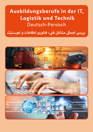 gebrauchtes Buch – Interkultura Überblick der technischen, IT und Logistik Ausbildungsberufe Deutsch-Persisch: Ratgeber für Ausbildungsberufe (Berufe und Berufswahl: Überblick der Ausbildungsberufe in Deutsch-Persisch)