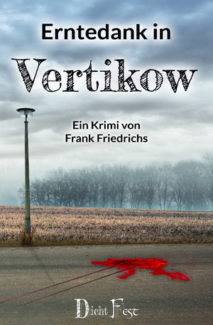 ISBN 9783946937203: Erntedank in Vertikow