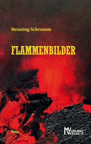 ISBN 9783947012022: Flammenbilder – Roman