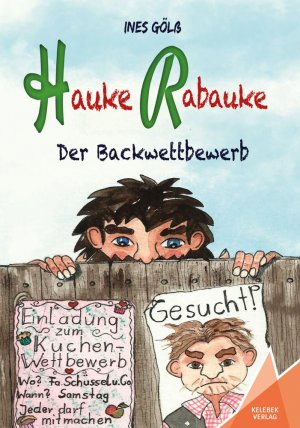 neues Buch – Ines Gölß – Hauke Rabauke | Der Backwettbewerb | Ines Gölß | Taschenbuch | Paperback | 120 S. | Deutsch | 2021 | Kelebek | EAN 9783947083459