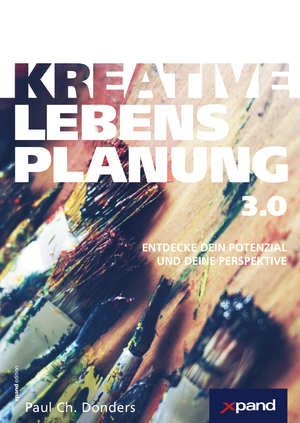 ISBN 9783947088058: Kreative Lebensplanung 3.0 – Entdecke dein Potenzial und deine Perspektive