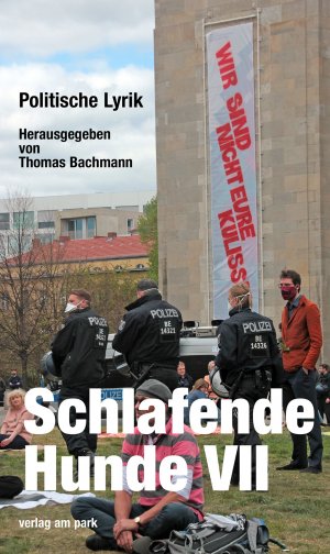 ISBN 9783947094929: Schlafende Hunde VII – Politische Lyrik
